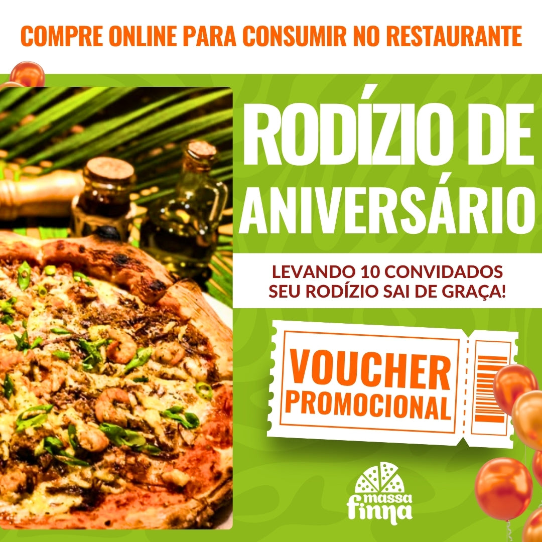 Rodízio de Pizzas - Aniversariantes e convidados